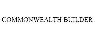 COMMONWEALTH BUILDER trademark