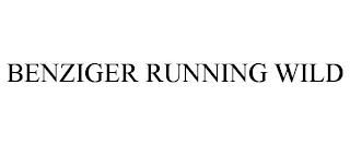 BENZIGER RUNNING WILD trademark