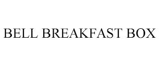 BELL BREAKFAST BOX trademark