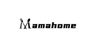 MAMAHOME trademark