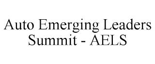 AUTO EMERGING LEADERS SUMMIT - AELS trademark