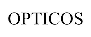 OPTICOS trademark