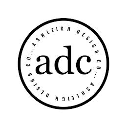 ADC  . . .  ASHLEIGH DESIGN CO  . . .  ASHLEIGH DESIGN CO trademark