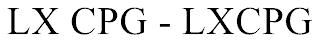 LX CPG - LXCPG trademark