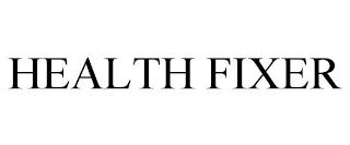 HEALTH FIXER trademark