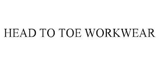 HEAD TO TOE WORKWEAR trademark