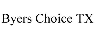 BYERS CHOICE TX trademark