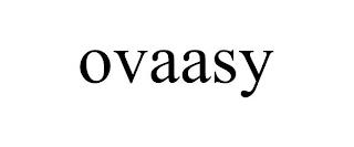 OVAASY trademark