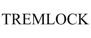 TREMLOCK trademark