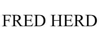 FRED HERD trademark