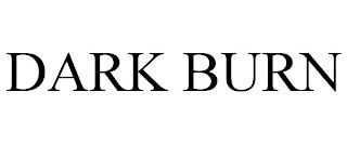 DARK BURN trademark