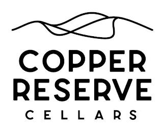 COPPER RESERVE CELLARS trademark