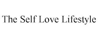 THE SELF LOVE LIFESTYLE trademark