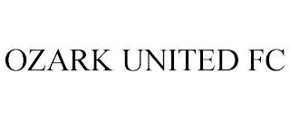 OZARK UNITED FC trademark