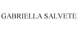 GABRIELLA SALVETE trademark