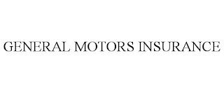 GENERAL MOTORS INSURANCE trademark