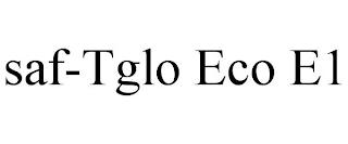 SAF-TGLO ECO E1 trademark