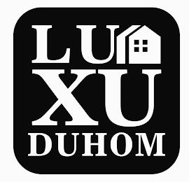 LUXUDUHOM trademark