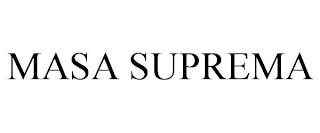 MASA SUPREMA trademark