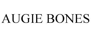 AUGIE BONES trademark