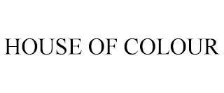 HOUSE OF COLOUR trademark