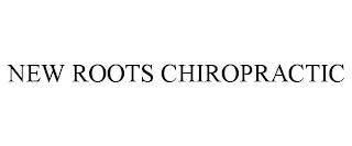 NEW ROOTS CHIROPRACTIC trademark