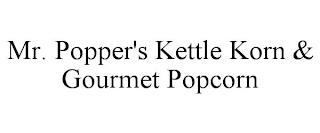 MR. POPPER'S KETTLE KORN & GOURMET POPCORN trademark