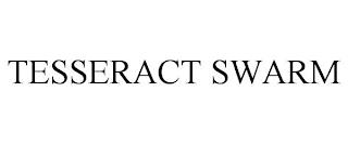 TESSERACT SWARM trademark