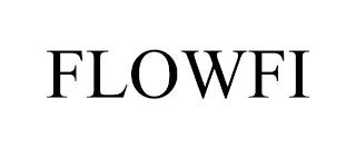 FLOWFI trademark