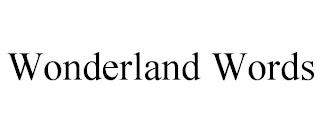 WONDERLAND WORDS trademark