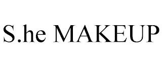 S.HE MAKEUP trademark