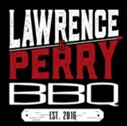 LAWRENCE & PERRY BBQ EST. 2016 trademark