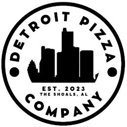 DETROIT PIZZA COMPANY EST. 2023 THE SHOALS, ALLS, AL trademark