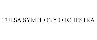 TULSA SYMPHONY ORCHESTRA trademark