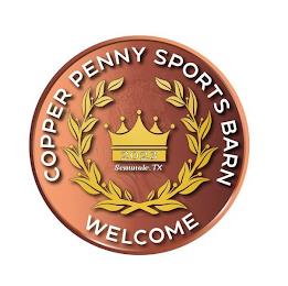 COPPER PENNY SPORTS BARN WELCOME 2023 SEMINOLE, TX trademark