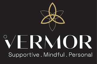 VERMOR SUPPORTIVE. MINDFUL. PERSONAL trademark