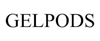 GELPODS trademark