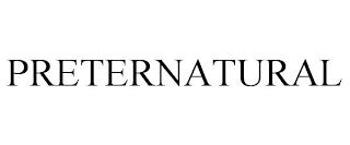 PRETERNATURAL trademark