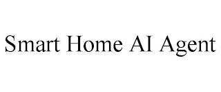 SMART HOME AI AGENT trademark