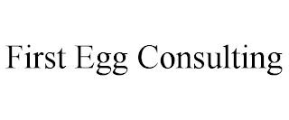 FIRST EGG CONSULTING trademark