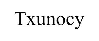 TXUNOCY trademark