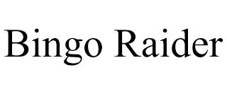 BINGO RAIDER trademark