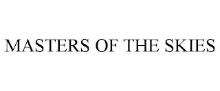 MASTERS OF THE SKIES trademark