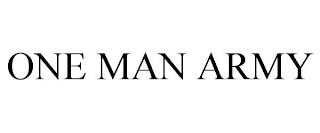 ONE MAN ARMY trademark