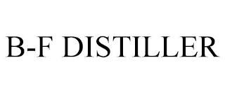 B-F DISTILLER trademark