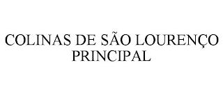 COLINAS DE SÃO LOURENÇO PRINCIPAL trademark