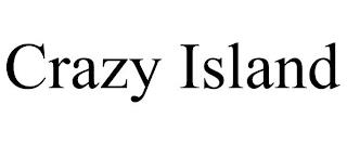 CRAZY ISLAND trademark