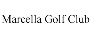 MARCELLA GOLF CLUB trademark