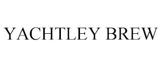 YACHTLEY BREW trademark