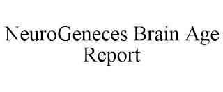 NEUROGENECES BRAIN AGE REPORT trademark